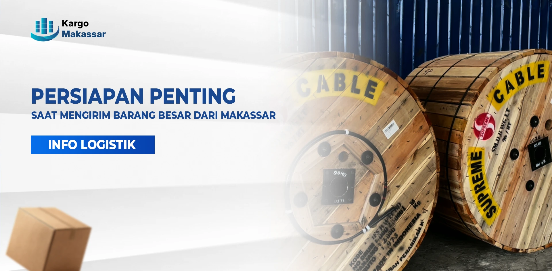 Gulungan kabel besar sebagai ilustrasi persiapan penting kirim barang besar dari Makassar melalui layanan cargo.